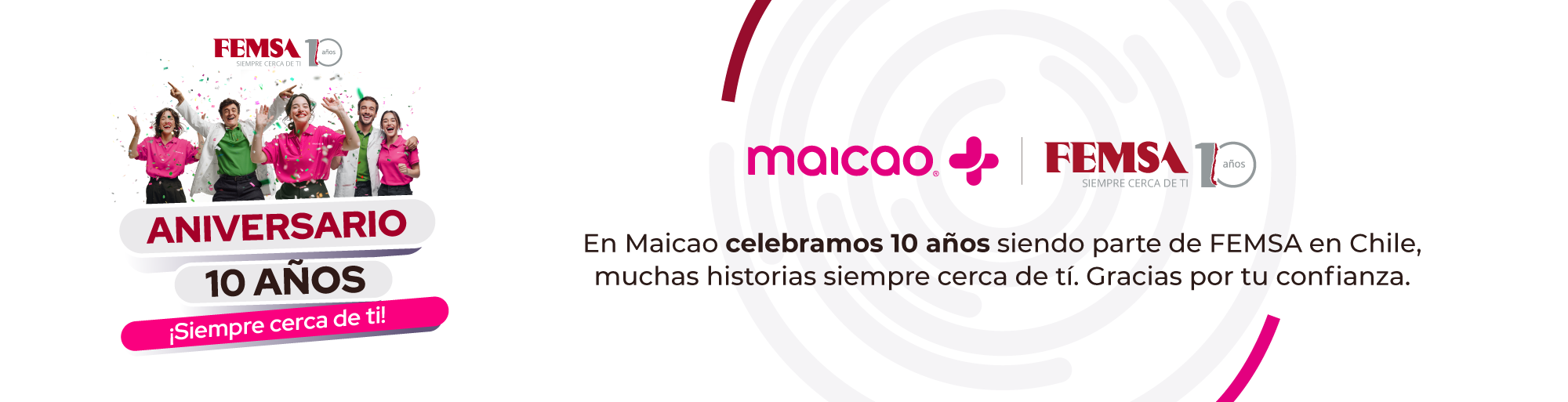 Aniversario Femsa Siempre cerca de Ti