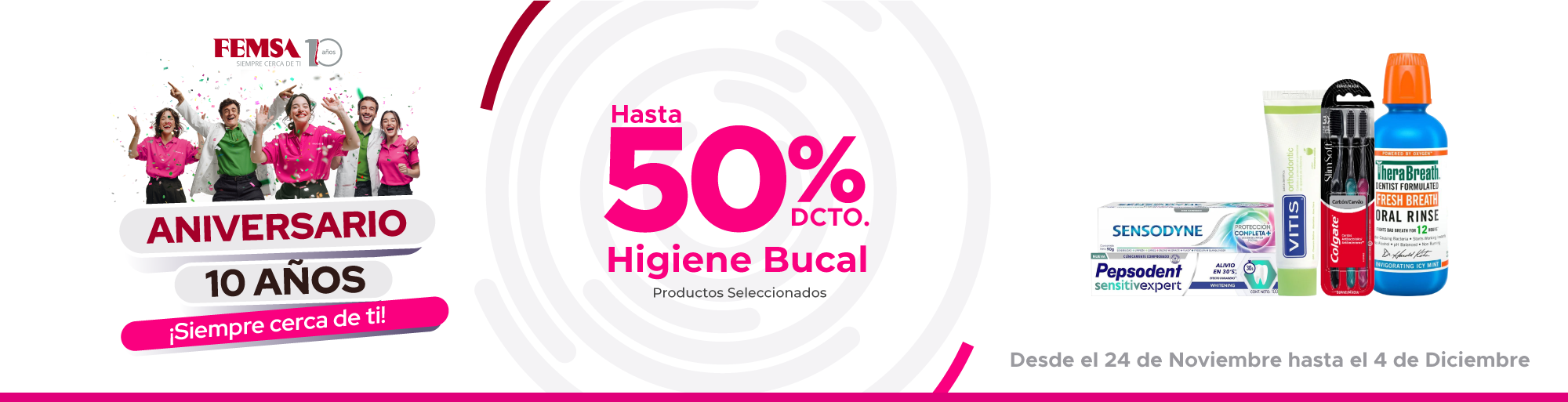 Aniversario Femsa Higiene Bucal Siempre Cerca de Ti