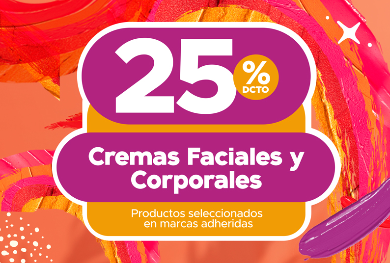 Cremas faciales y Corporales hasta 25% descuento