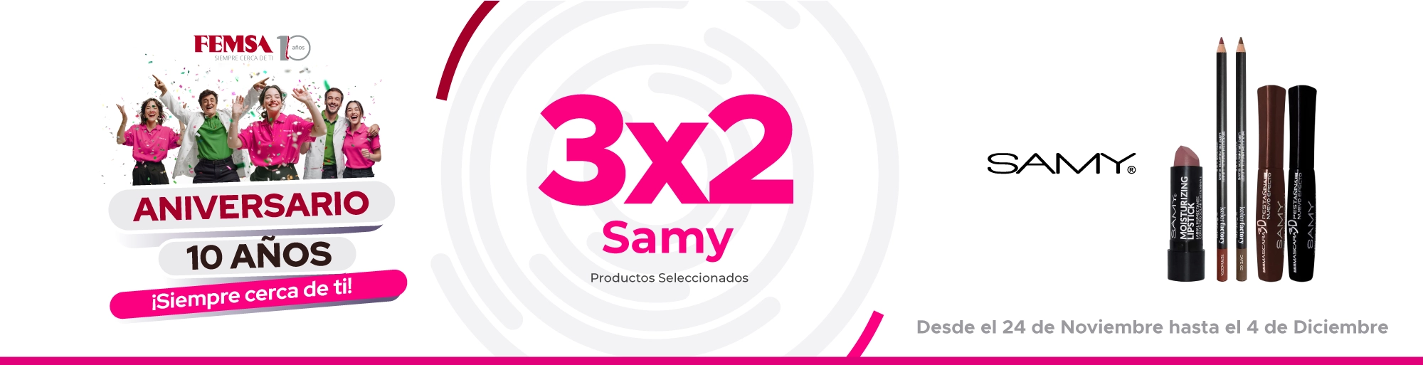 Aniversario Femsa SAMY Siempre Cerca de Ti